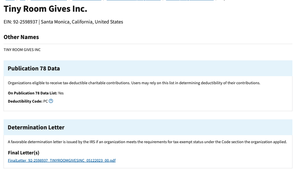 IRS profile for Tiny Room Gives Inc.: on Publication 78 list Yes, deductibility code PC, determination letter 05-12-2023